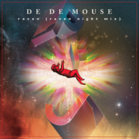 DE DE MOUSE ＋ 河野未彩「raven (raven night mix)」